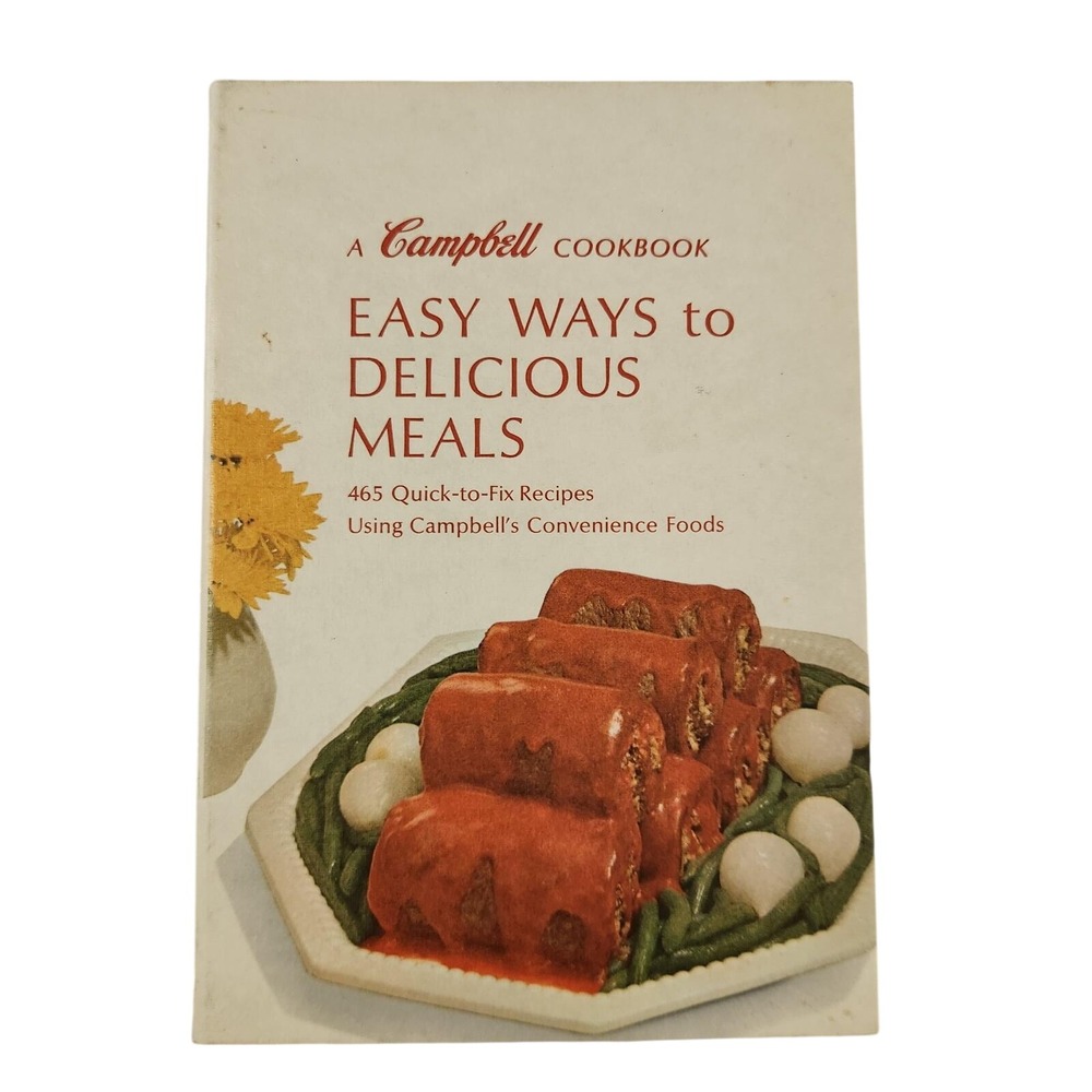 Vintage 1970 Campbell Cookbook Easy Ways to Delicious Meals Spiral Bound Retro